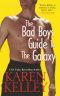 [Planet Nerak 03] • The Bad Boys Guide to the Galaxy